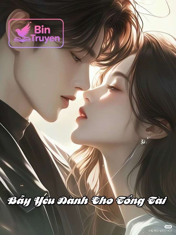 Bẫy Yêu Dành Cho Tổng Tài