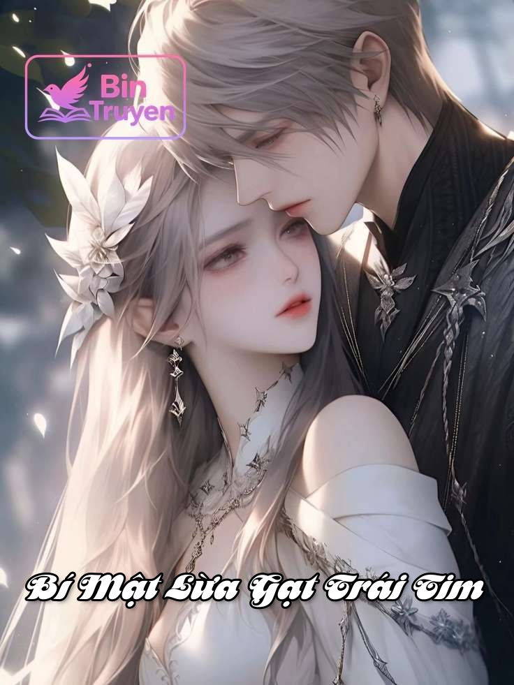 Bí Mật Lừa Gạt Trái Tim
