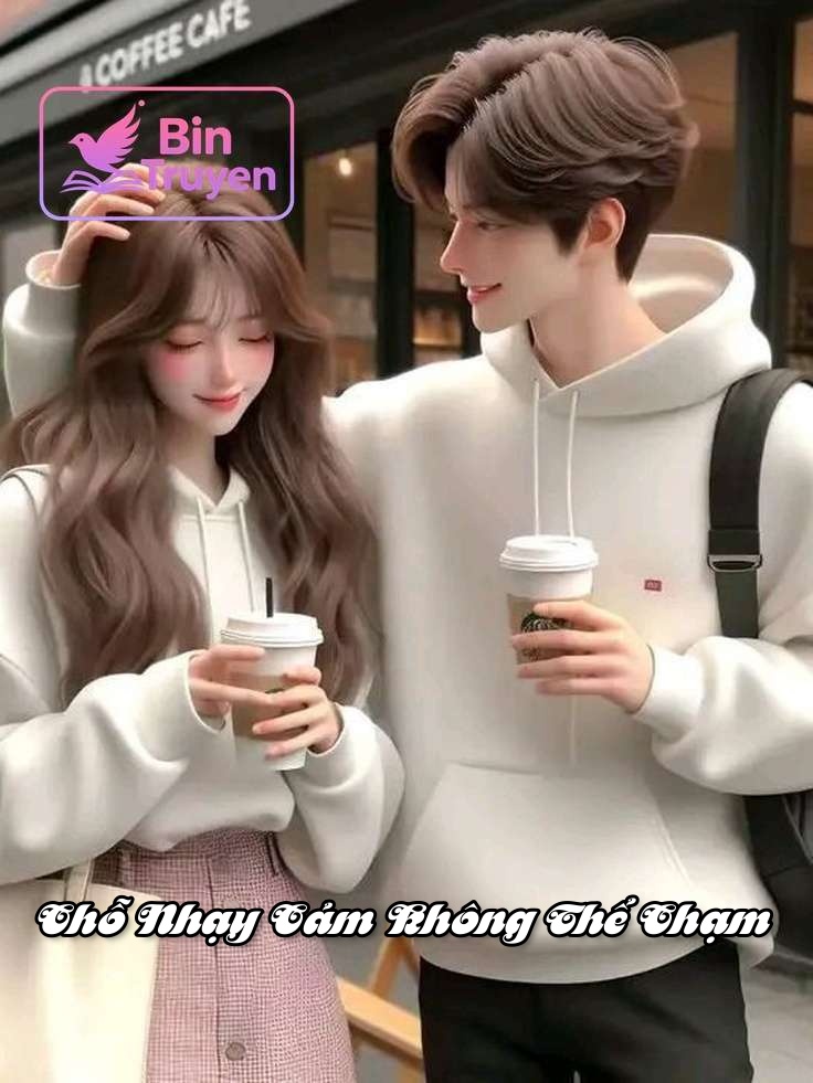 Chỗ Nhạy Cảm Không Thể Chạm