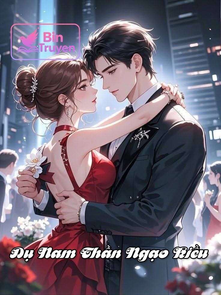 Dụ Nam Thần Ngạo Kiều