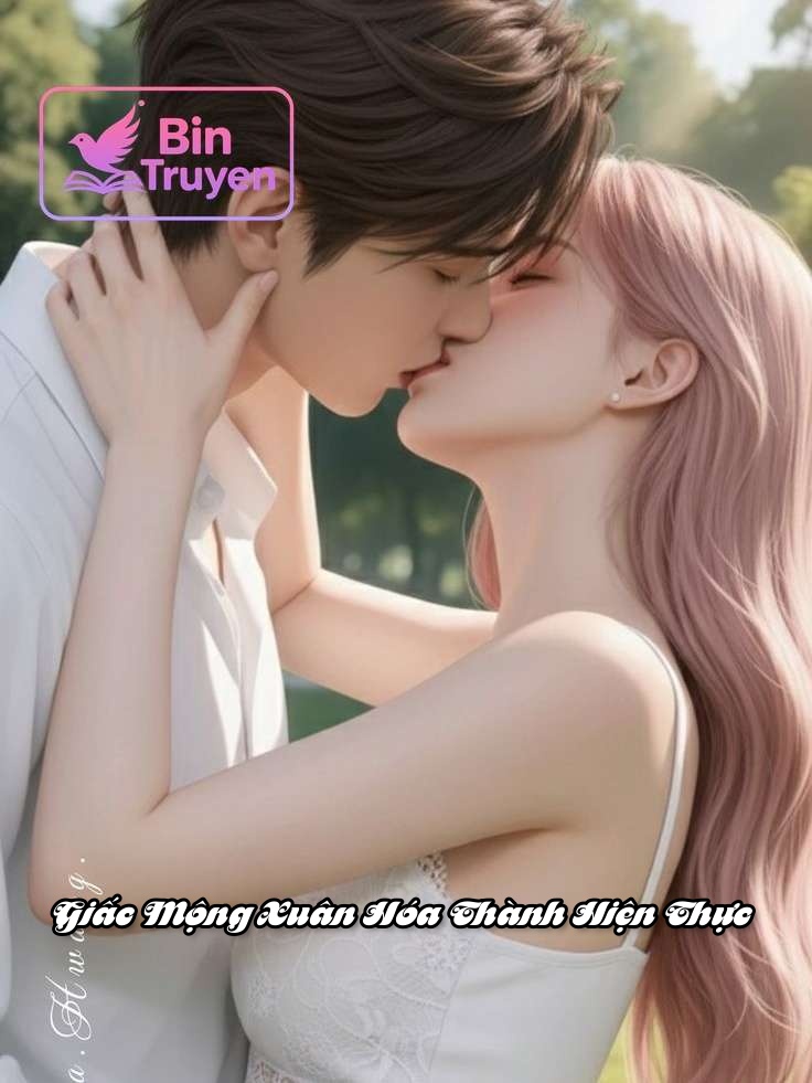Giấc Mộng Xuân Hóa Thành Hiện Thực