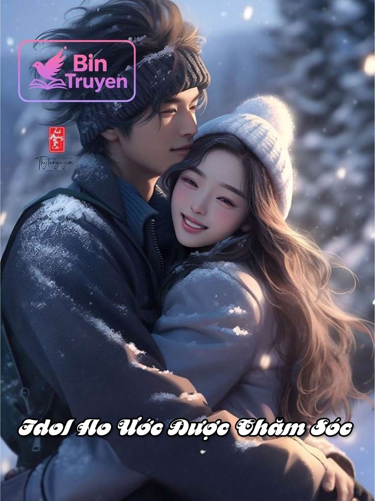 Idol Ao Ước Được Chăm Sóc
