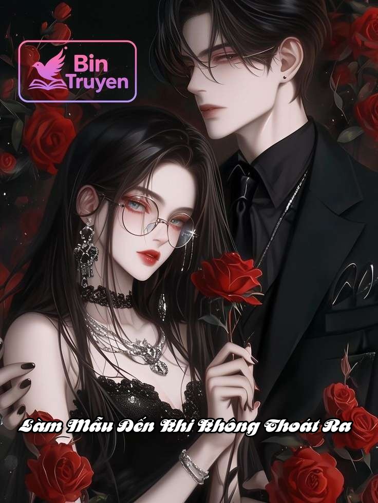 Làm Mẫu Đến Khi Không Thoát Ra