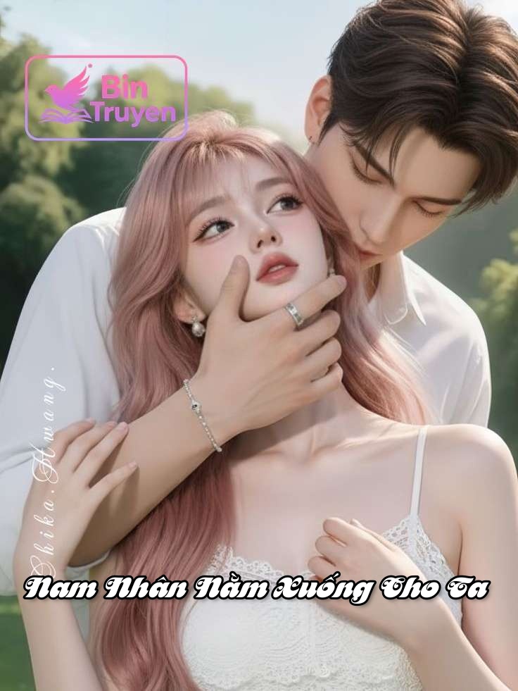 Nam Nhân Nằm Xuống Cho Ta