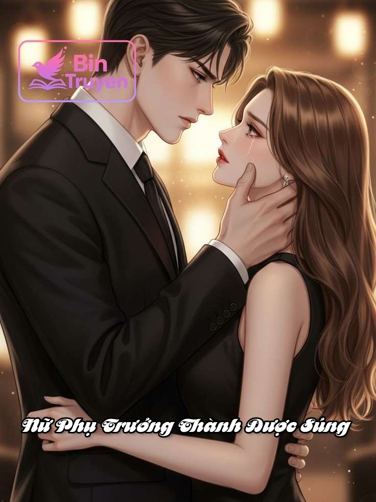 Nữ Phụ Trưởng Thành Được Sủng