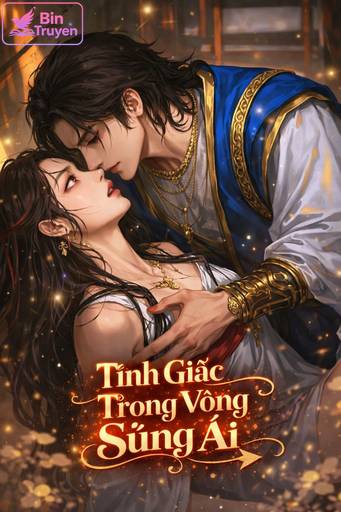 Tỉnh Giấc Trong Vòng Sủng Ái