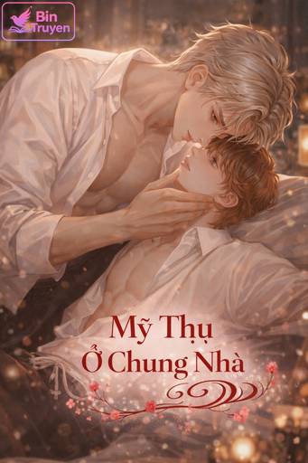 Mỹ Thụ Ở Chung Nhà