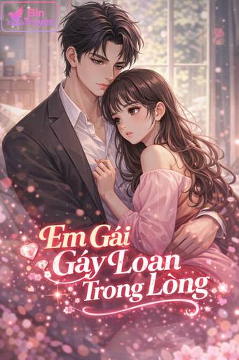 Em Gái Gây Loạn Trong Lòng