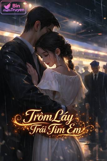 Trộm Lấy Trái Tim Em