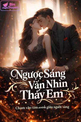 Ngược Sáng Vẫn Nhìn Thấy Em