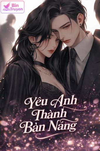 Yêu Anh Thành Bản Năng