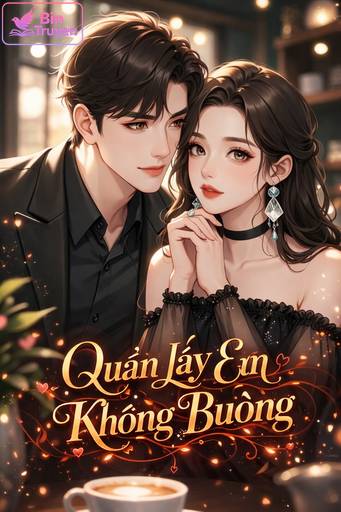 Quấn Lấy Em Không Buông